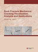 岩石断裂力学 : 断裂过程可视化、分析及应用