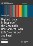 Big Earth Data in Support of the Sustainable Development Goals (2022)—The Belt and Road